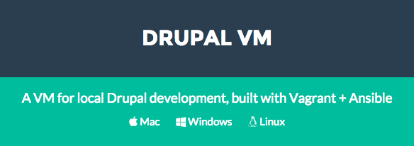 Drupal VM - Vagrant and Ansible Virtual Machine for Drupal Development