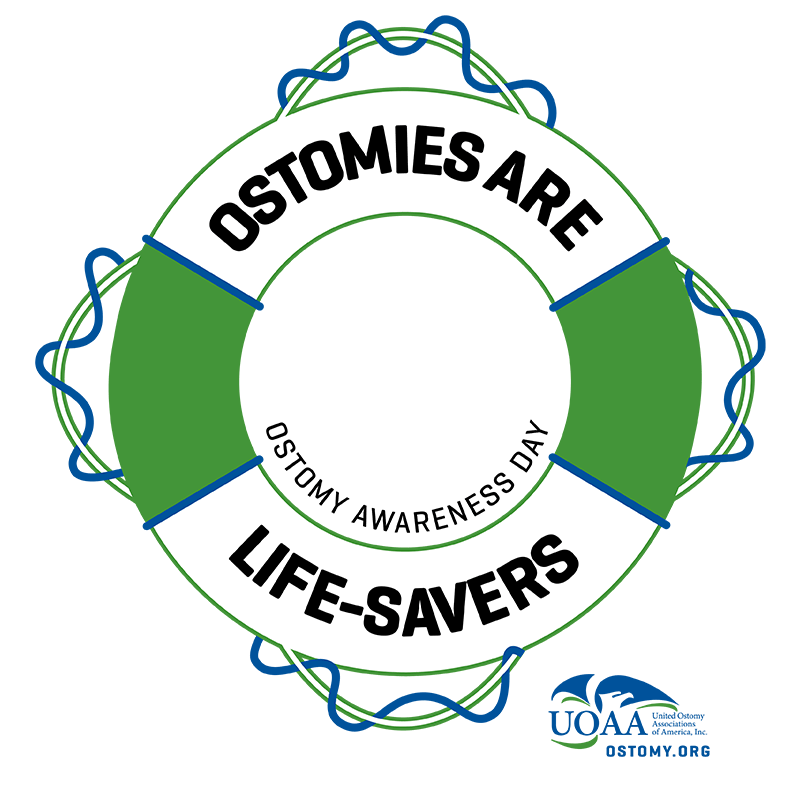 Osotmies are Life-Savers UOAA Ostomy Awareness Day 2019