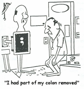Semicolon cartoon - I had part of my colon removed - from Pinterest, source unknown