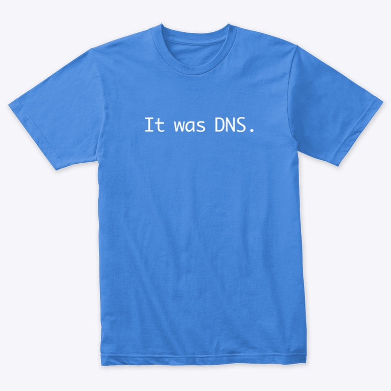 It was DNS tee shirt on RedShirtJeff.com