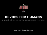DevOps for Humans - Ansible for Drupal Deployment Victory